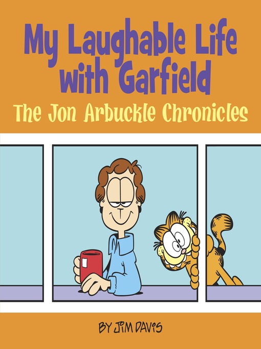 Title details for My Laughable Life with Garfield by Jim Davis - Available